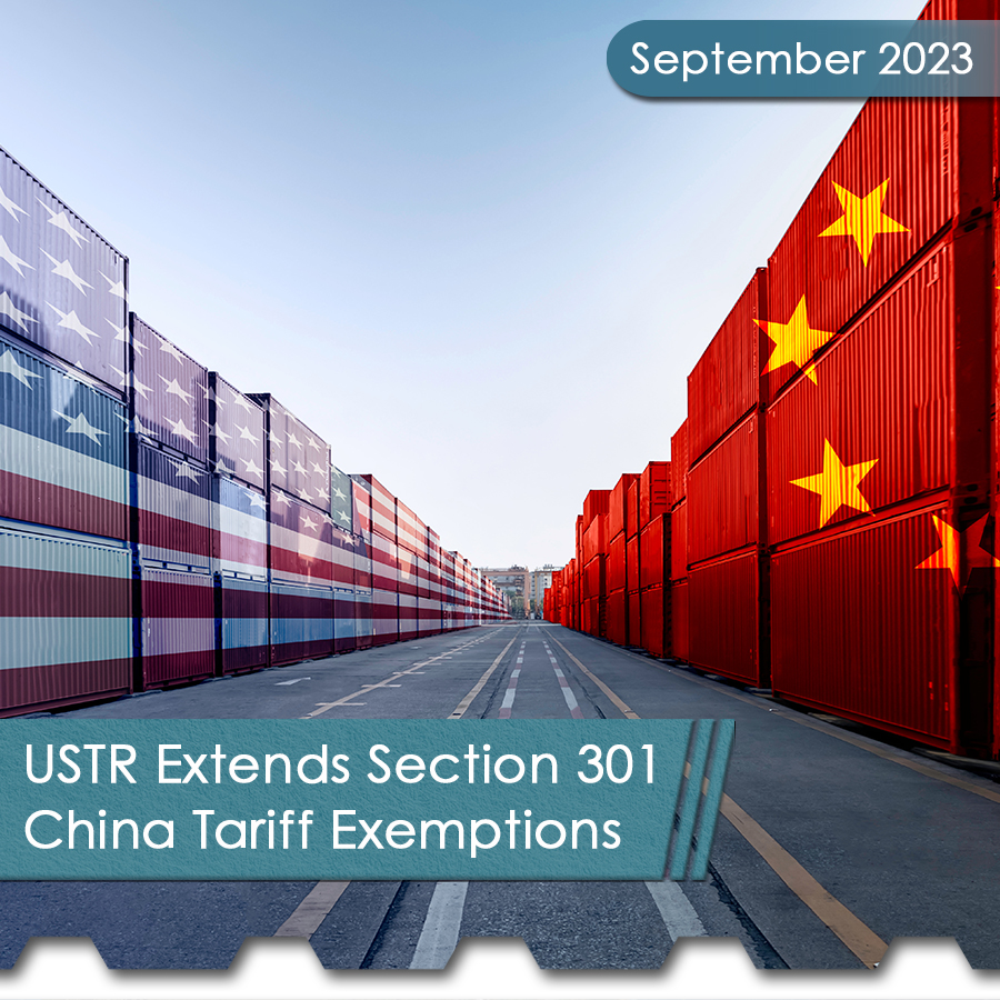 Breathing Room Granted: USTR Extends Section 301 China Tariff Exemptions 3 Section 301 China Square - The Chemical Company