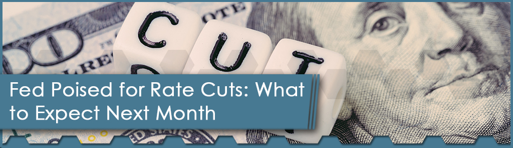 Fed Poised for Rate Cuts: What to Expect Next Month 1 Fed Rate Cuts Horizontal - The Chemical Company